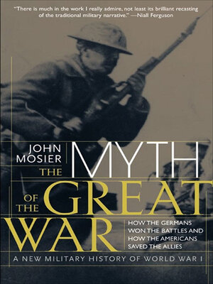 cover image of The Myth of the Great War